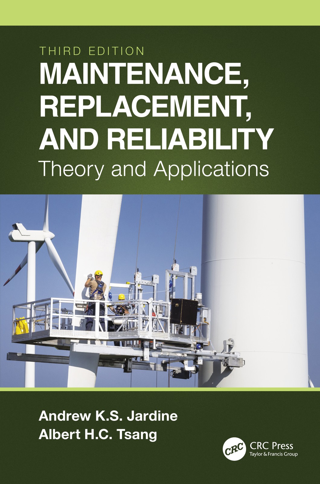 Maintenance, Replacement, and Reliability - 3rd Edition