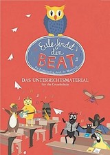 Marlene Günther Eule findet den Beat -  Das Unterrichtsmaterial für Grundschulen
