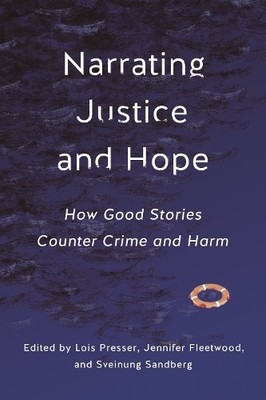 Lois Presser Narrating Justice and Hope (Taschenbuch)