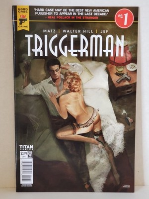 Triggerman #1 (NM- or 9.2) - Fay Dalton Variant - Hard Case Crime - 2016 Titan!