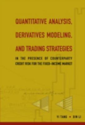 Quantitative Analysis, Derivatives Modeling, and Trading Strategies: In the Pres