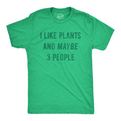 Mens I Like Plants And Maybe 3 People T Shirt Funny Introverted Botany Lovers