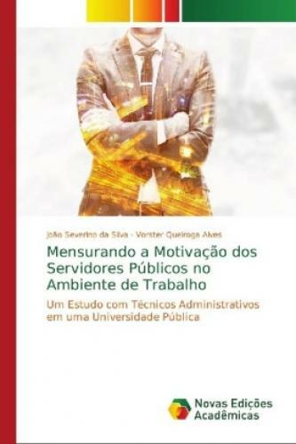 Thumbnail - Mensurando A Motivação Dos Servidores Públicos No Ambiente De Trabalho