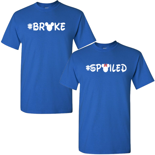 Spoiled and Broke shirt-Disney Spoiled 