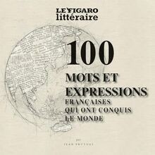 100 mots et expressions de la langue française qui ... | Buch | Zustand sehr gut