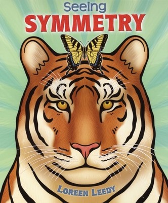 Seeing Symmetry by Loreen Leedy PAPERBACK 9780823427628