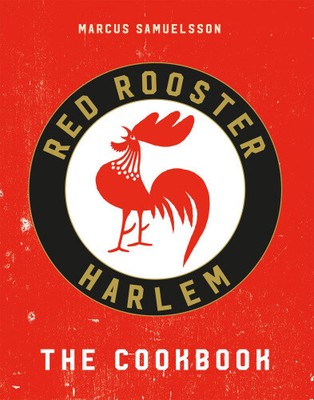 Der rote Hahn Kochbuch von Marcus Samuelsson [gebunden, 384 Seiten]