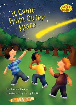 It Came From Outer Space: Meteors and Space Debris by Henry Barker (English) Pap