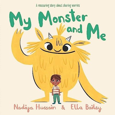 My Monster and Me. Hussain, Ella-Bailey New 9781444946444 Fast Free Shipping*#