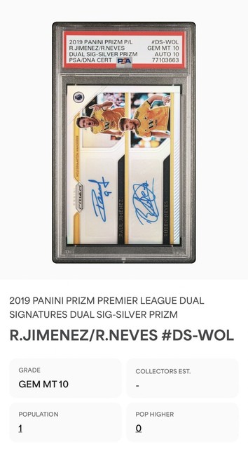 Pop 1 PSA 10 Ruben Neves Raul Jimenez Dual Auto 2019-20 Panini Prizm PL #9/10🔥