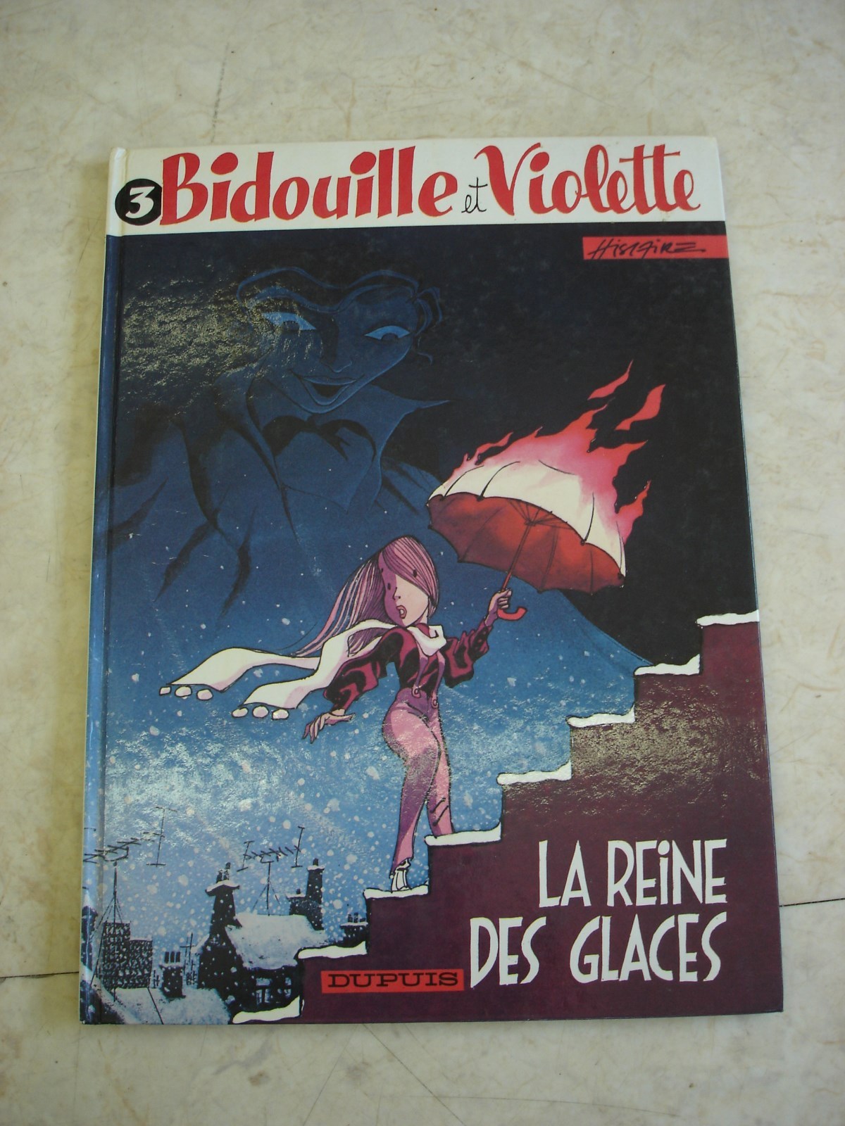 BIDOUILLE ET VIOLETTE T3 La reine des glaces- EO- BD