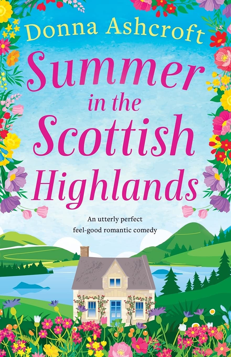 Summer in the Scottish Highlands: An utterly perfect feel-good romantic comedy - Image 3