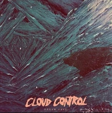 Cloud Control - Dream Cave (CD 2013 Ivy League Records)
