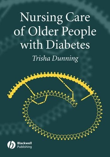 Nursing Care of Older People with Diabetes by Trisha Dunning - 9781405123648