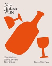 New British Wine by Abbie Moulton Hardcover Book