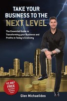 Glen Michaelides | Take Your Business To The Next Level | Taschenbuch | Englisch
