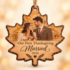 Personalized Wooden Ornament First Thanksgiving Married Photo for Newlyweds