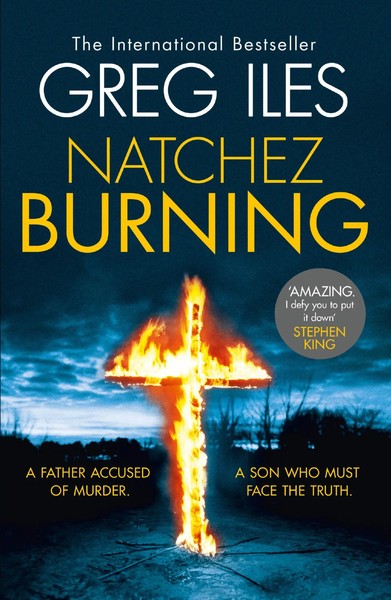 Natchez Burning | Greg Iles | Englisch | Taschenbuch | Penn Cage | 854 S. | 2014-image