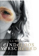 L.J. Munsterman Eindeloos Verscheurd (Paperback) (UK IMPORT)