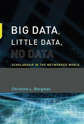 Big Data, Little Data, No Data   Sc..., Borgman, Christ