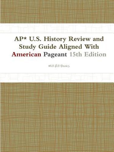 AP* U.S. History Review and Study Guide Aligned With American Pageant ...