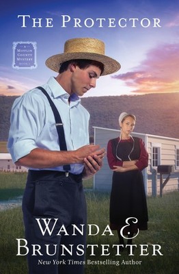 The Protector: A Mifflin County Mystery (1) - Brunstetter, Wanda E. - Good -...