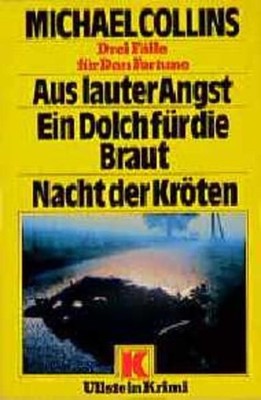 Aus lauter Angst / Ein Dolch für die Braut / Nacht der Kröten. Drei Fälle für Da