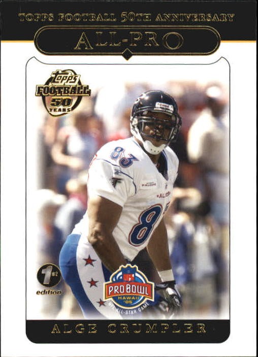 2005 Topps First Edition #342 Alge Crumpler AP - FB