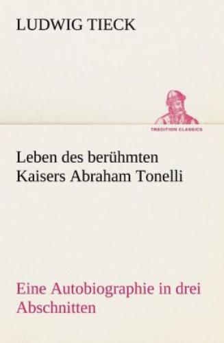 Thumbnail - Leben Des Berühmten Kaisers Abraham Tonelli Eine Autobiographie In
