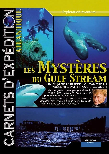 CARNETS D'EXPEDITION - Atlantique - les mystères du Gulf Stream // DVD neuf