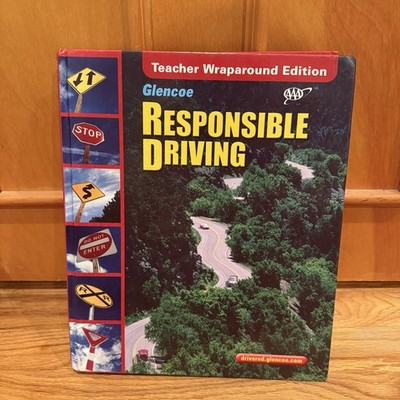 Glencoe Responsible Driving Teacher Wraparound Edition AAA McGraw-Hill