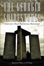Georgia Guidestones: America'S Most Mysterious Monument by Raymond Wiley (Englis