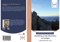Charles Middleburgh (U. A.) | Stumbling On The Mountains Of Twilight | Buch