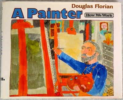 A Painter (How We Work) by Florian