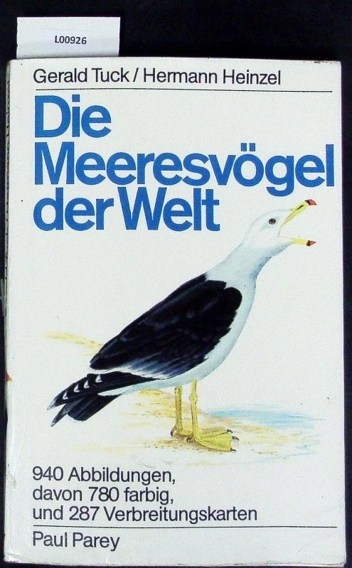 Die Meeresvögel der Welt. Tuck, Gerald S.: - Bild 1 von 1