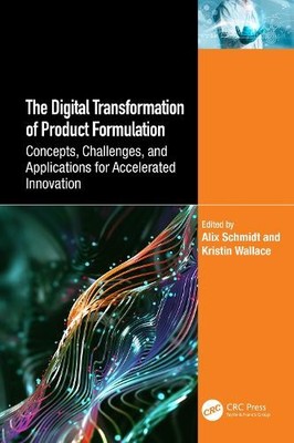 Die digitale Transformation der Produktformulierung - 9781032474069