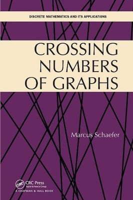 Crossing Numbers of Graphs - 9781032476445