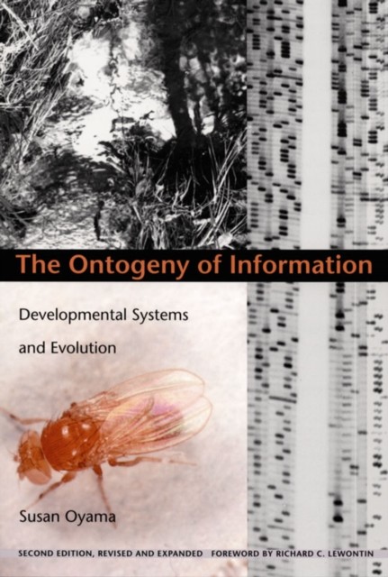 The Ontogeny of Information: Developmental Systems and Evolution - Image 5