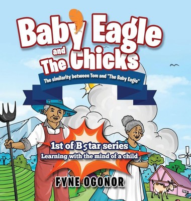 Fyne Ogonor | Baby Eagle and the Chicks | Buch | Englisch (2019) | Gebunden