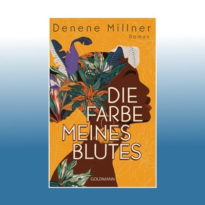 Die Farbe meines Blutes | Denene Millner | Ungelesen