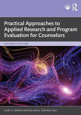 Practical Approaches to Applied Research and Program Evaluation for Counselors b