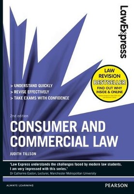 Law Express: Consumer and Commercial Law (Revision Guide) by Tillson, Judith The