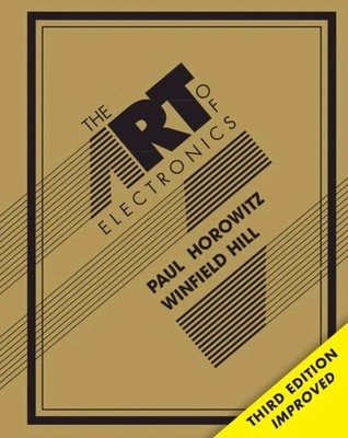 The Art of Electronics, 3rd Edition by Paul Horowitz and Winfield Hill 2015