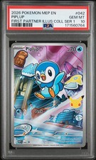 2026 POKEMON MEP FIRST PARTNER ILLUSTRATION COLLECTION #042 PIPLUP PSA 10