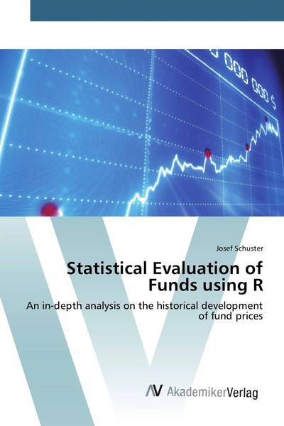 Josef Schuster | Statistical Evaluation Of Funds Using R | Taschenbuch (2016)-image