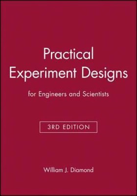 Practical Experiment Designs: for Engineers and Scientists - Paperback - GOOD