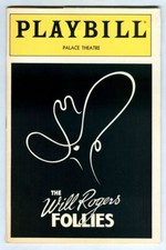 Rare 1991 WILL ROGERS FOLLIES Palace Theatre BROADWAY Preview PLAYBILL & Ticket!