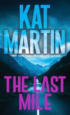 Kat Martin Last Mile (Paperback) Blood Ties, The Logans