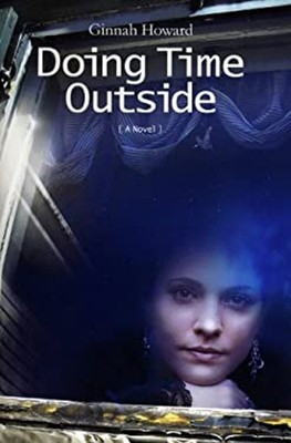 Doing Time Outside Paperback Ginnah Howard