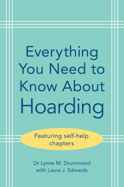 Everything You Need to Know About Hoarding by Lynne M. Drummo... - - Image 3